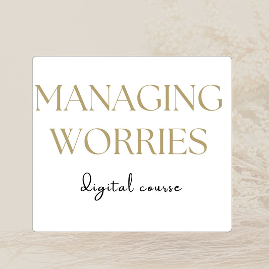 Anxiety and Worry Management Course